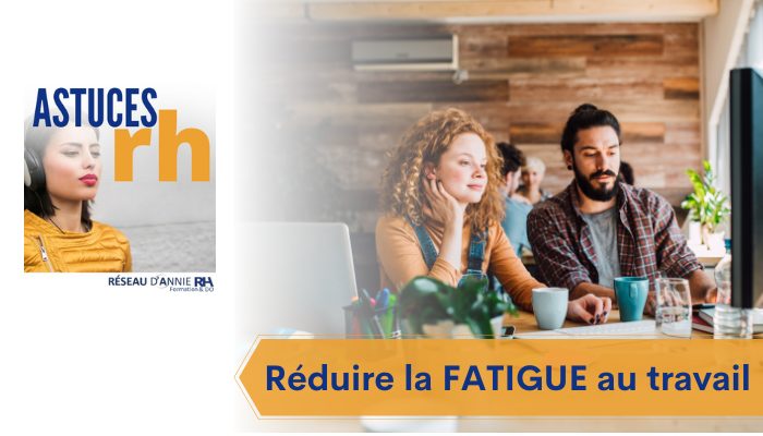 Balados RH 
Astuces RH
Réseau Annie RH